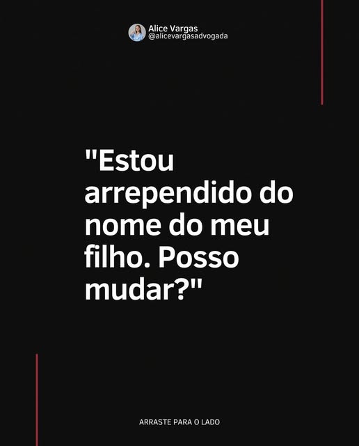Publicação de Alice Vargas sobre alteração do nome de um filho