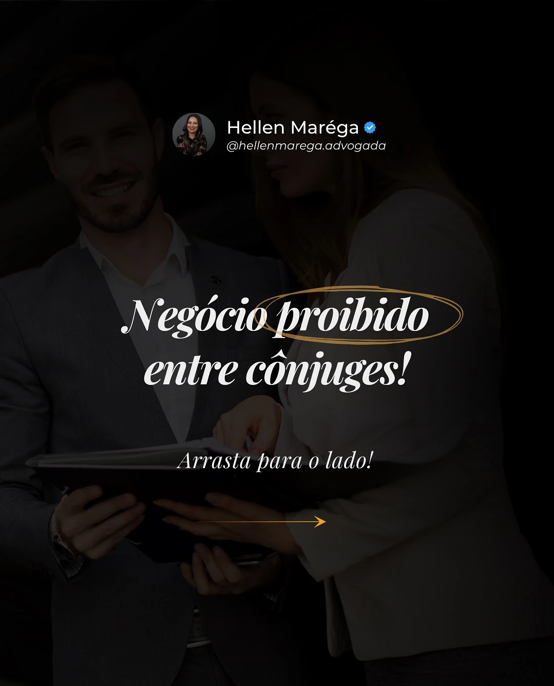 Publicação de Hellen sobre negócio proibido entre cônjuges.