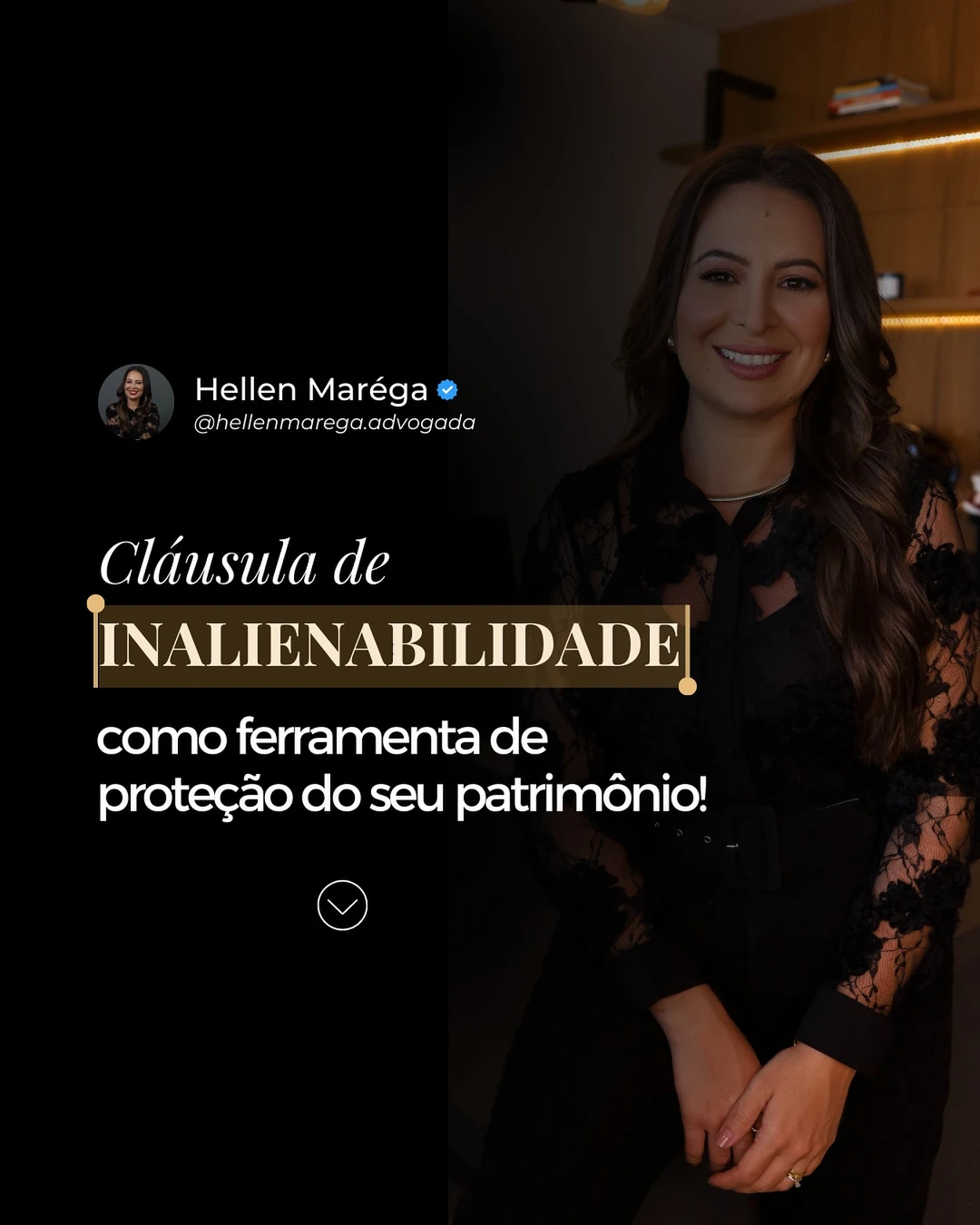 Publicação de Hellen sobre cláusula de inalienabilidade como ferramenta de proteção do patrimônio.